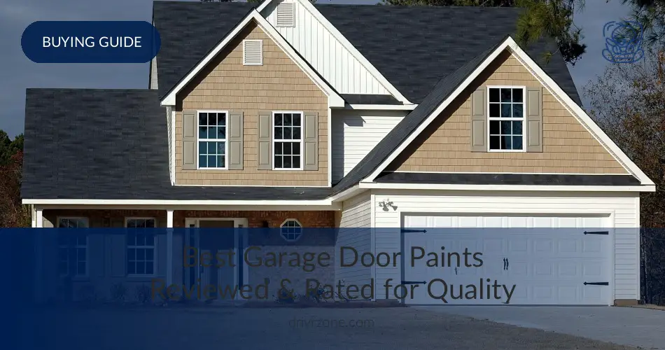 10 Best Garage Door Paints Reviewed In 2020 Drivrzone