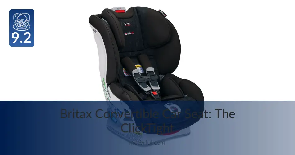 Britax Convertible Car Seat Reviewed In 2019 Drivrzone
